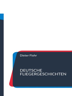 cover image of Deutsche Fliegergeschichten